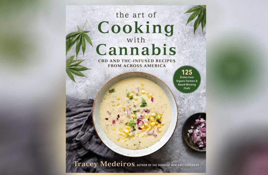 Cookbook review: The Art of Cooking with Cannabis